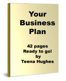 Buy your Business Plan ready to use today!! Your own business plan by Teena Hughes, BuildAWebsiteTonight.com